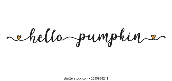 La mano esbozó la cita de HELLO PUMPKIN como cartel. Letras para afiche, etiqueta, volante, cabecera, tarjeta