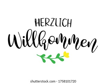 Hand sketched Herzlich Wilkommen quote in German. Translated Welcome. Lettering for poster, header, card