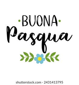 Cita de letras dibujadas a mano Bouna Pasqua, Feliz Pascua en italiano. Aislado sobre fondo blanco.  