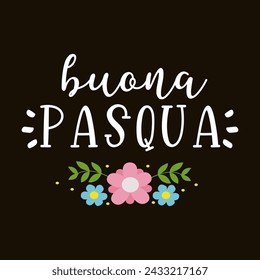 Cita con letras dibujadas a mano de Buona Pasqua, Feliz Pascua en italiano. Aislado sobre fondo negro.  