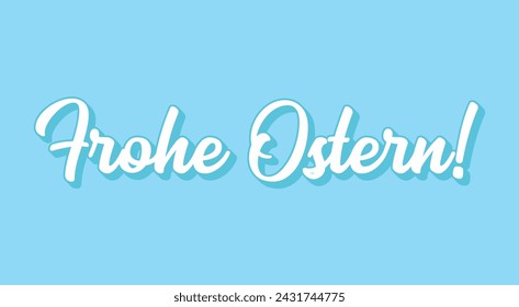 Cita con letras dibujadas a mano de Frohe Ostern, Feliz Pascua en alemán. Aislado sobre fondo azul. vector