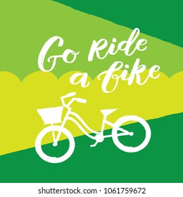 Hand sketched lettering typography with bicycle illustration.  Trendy lettering art. Drawn inspirational quotation, motivational quote. Ready-to-print design template. Vector illustration.