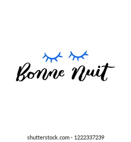 Hand sketched lettering typography.  "Good night" in french. Drawn inspirational quotation, motivational quote. Ready-to-print design template. Clothes badge,icon,logo,banner,tag. Vector illustration.