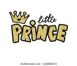 Hand sketched Little Prince text on textured background for clothes. Kids badge, tag, icon. Great for card, invitation, poster, banner template. Celebration lettering typography. Vector.