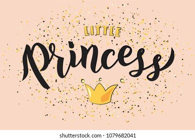 Hand sketched Little Princess text textured background for clothes. Kids badge, tag, icon. Great for card, invitation, poster, banner template. Celebration lettering typography. Vector.