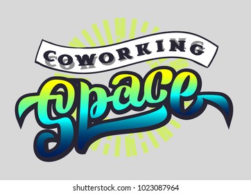 Hand sketched logo logotype co working COWORKING SPACE. Hand drawn  postcard, card, flyer, banner template. Inspirational quote lettering typography. Vector illustration EPS 10