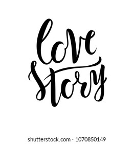 Hand sketched Love story text as logotype, badge, icon, card, invitation, poster, sticker, banner template. Lettering typography. Vector illustration.