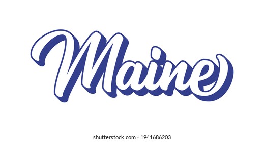 Hand sketched MAINE text. 3D vintage, retro lettering for poster, sticker, flyer, header, card