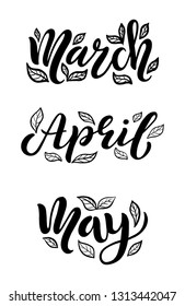 Hand sketched march, april, may text with leaves as logotype, badge and icon. Postcard, card, invitation, flyer, banner template. Lettering typography isolated on white background. Vector illustration
