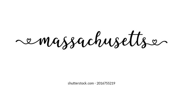 Hand sketched Massachusetts text. Caligraphy, lettering for poster