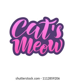 Hand sketched Cat’s meow text. Lettering typography for logo, clothing, badge, icon, card, invitation and banner template. Vector illustration.