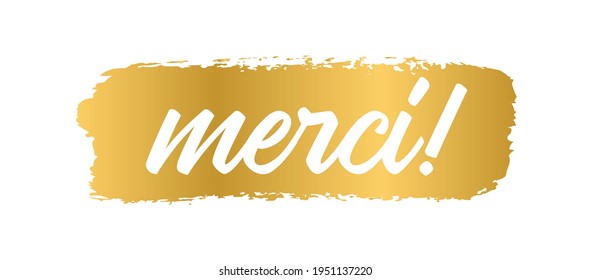 Hand sketched MERCI quote in French as logo.T ranslated Thank you. Lettering 