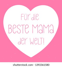 Hand sketched Mom is the Best, German Lettering. Muttertag calligraphy. Drawn Mothers Day postcard, invitation, poster, label, icon, typography. Vektorgrafik