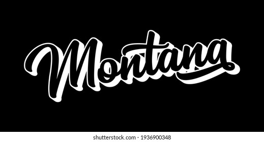 Hand sketched MONTANA text. 3D vintage, retro lettering for poster, sticker, flyer, header, card