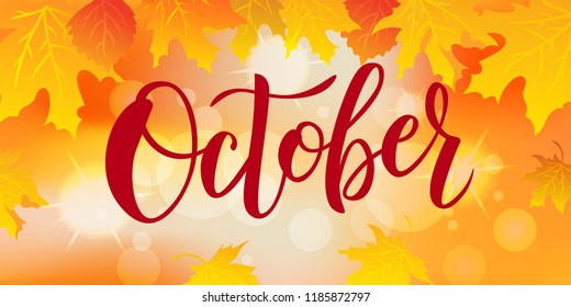 Hand sketched October text. Lettering typography. Vector illustration as poster, postcard, greeting card, invitation template. Concept October advertising