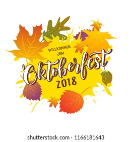 Hand sketched Oktoberfest text on textured background. Lettering typography for greeting card, invitation, banner, postcard, poster template. German translation: Welcome to Octoberfest 2018. Vector 