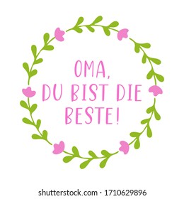 Handskizzierte Zitate "Oma, du bist die beste" auf Deutsch. Übersetzt Oma, du bist die Beste. Zeichnete Buchstaben für Postkarte, Einladung, Poster, Aufkleber