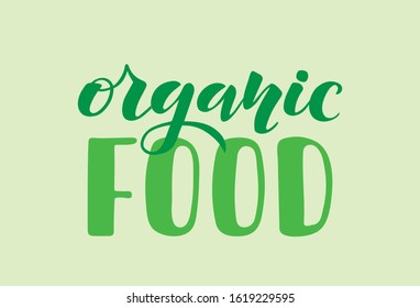 Hand sketched Organic Food vector text as eco food logotype, badge and icon. For poster, sticker, banner template lettering typography.