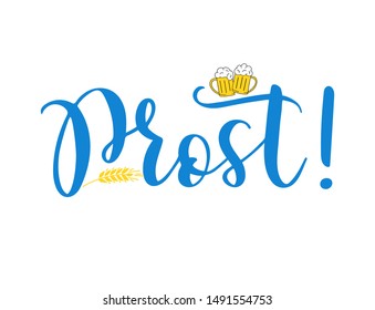 Hand sketched „ Prost “ quote in German, translated "Cheers". Drawn Oktoberfest lettering typography, vector illustration.