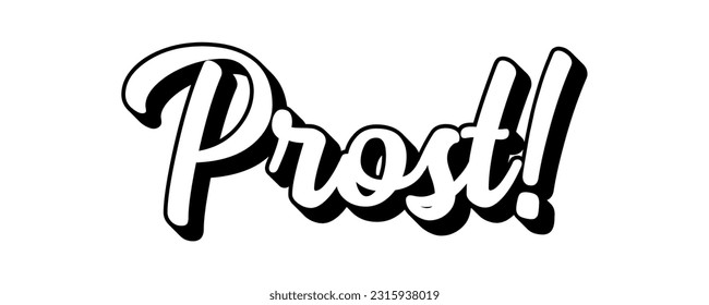 Hand sketched PROST quote in German, translated Cheers. Drawn Oktoberfest lettering typography, vector illustration