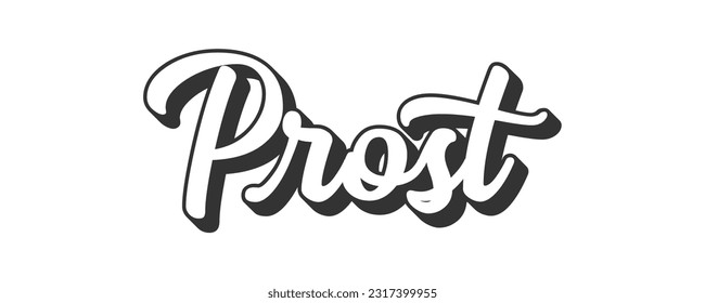 Hand sketched PROST quote in German, translated Cheers. Drawn Oktoberfest lettering typography, vector illustration