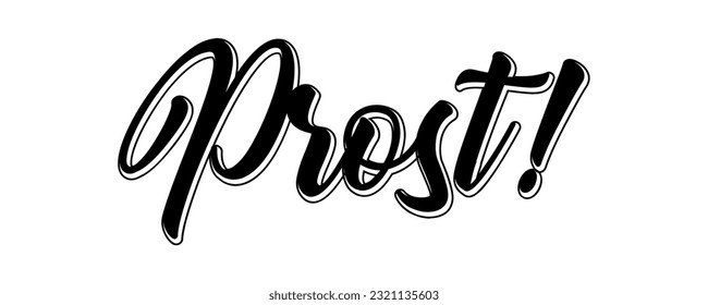 Hand sketched PROST quote in German, translated Cheers. Drawn Oktoberfest lettering typography, vector illustration