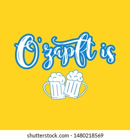 Hand sketched O´zapf is quote in German, translated It´s beer festival time. Drawn Oktoberfest lettering typography, Wiesn vector illustration.