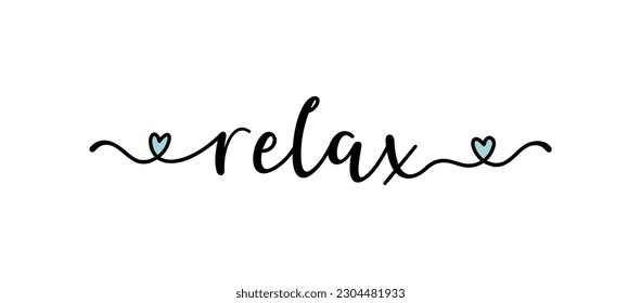 Hand sketched RELAX word as ad, web banner.  Lettering for banner, header
