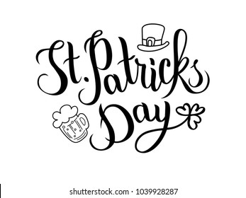 Hand sketched Saint Patrick's Day text as logotype, card, banner template. Vector illustration for Irish celebration design. Hand drawn typography badge with beer, green hat and shamrock.
