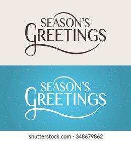 Hand sketched Seasons Greetings logotype, badge and icon typography. Drawn lettering typography for Christmas, New Year card template. Holiday calligraphy banner, flyer on textured background