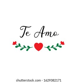 Hand sketched „Te amo“ Spanish quote, meaning „I love you“. Romantic calligraphy phrase. Happy Valentine´s day lettering for design, print, poster, clothes, card, invitation, banner.