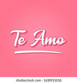 Hand sketched "Te Amo“ Spanish quote, meaning "I love you“. Romantic calligraphy phrase. Happy Valentine´s day lettering for design, print, poster, clothes, card, invitation, banner