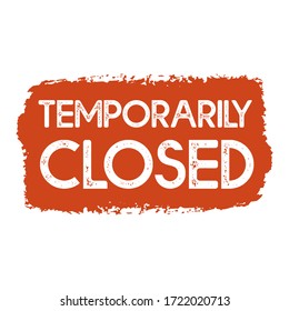 Hand sketched "Temporarily closed" quote. Lettering for poster, label, sticker, flyer, header, card, advertisement, announcement.
