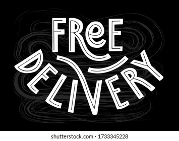 Hand sketched text Free Delivery for poster, banner, screensaver for site, on-line shop. Letteing tipography.