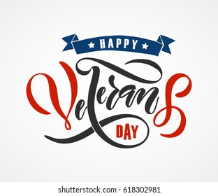 Hand sketched text 'Happy Veterans Day'. vector lettering typography for postcard, card, banner. Celebration calligraphy. US military armed forces typography concept . National poster design