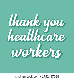 Hand sketched THANK YOU HEALTHCARE WORKERS quote as banner