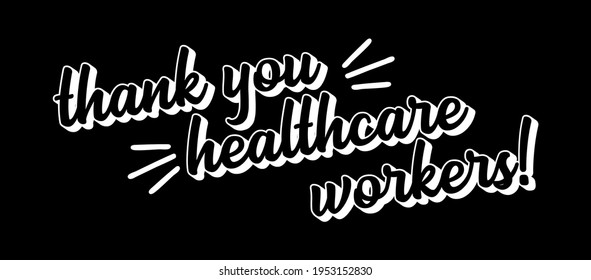 Hand sketched THANK YOU HEALTHCARE WORKERS quote as banner