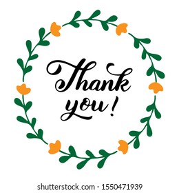 Hand sketched "Thank you" phrase with wreath. Lettering illustration for for card, print, invitation, poster, design 