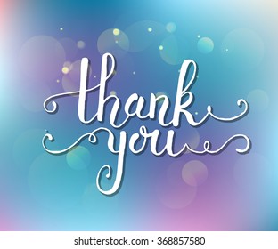 Hand sketched Thank you text. Thanksgiving lettering typography poster. Celebration quotation on textured blurred bokeh background for postcard, icon, card, logo, badge. Vector calligraphy text