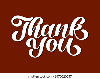 Hand sketched Thank you typography lettering poster. Celebration quote on brown background for postcard, icon, logo, badge. Vector calligraphy text .