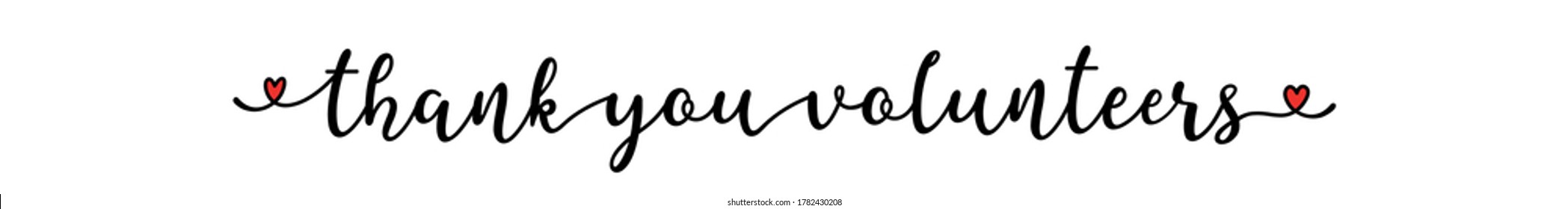 Hand sketched THANK YOU VOLUNTEERS quote as ad, web banner. Lettering for banner, header