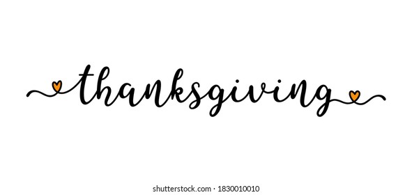 Hand sketched Thanksgiving quote as banner. Lettering for poster, flyer, header, card, advertisement, announcement.	