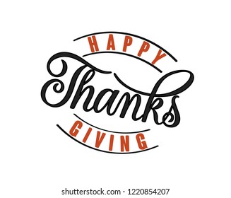 Hand sketched Thanksgiving typography lettering poster. Vector illustration isolated on white background.