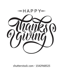 Hand sketched Thanksgiving typography lettering poster. Celebration quote isolated on white background for postcard, icon, logo, badge. Autumn celebration vector calligraphy text.