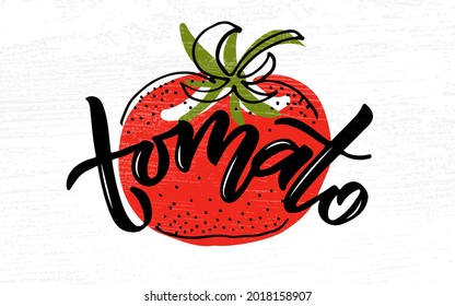 Hand sketched Tomato product lettering typography. Concept for farmers market, organic food, natural product design, juice, sauce, ketchup. Tomato logotype, badge, icon. Tomato logo, banner, flyer 