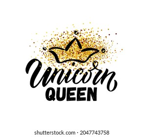 Hand sketched unicorn queen vector illustration with lettering typography quotes. Motivational quotes concept for children t-shirt print. Unicorn logotype, badge, icon. Unicorn logo, banner, flyer