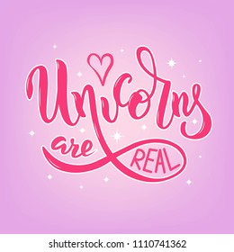 Hand sketched Unicorns are real text. Vector. Lettering typography.  Great for logotype, badge, icon, card, poster, invitation, banner template.