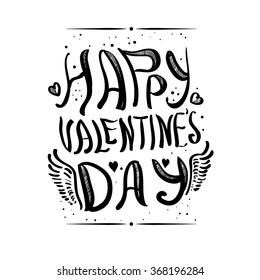 Hand sketched Valentine's Day text. Valentine's Day typography. Hand drawn lettering for St. Valentine's Day card template. Valentine's Day banner, flyer. Romantic quote lettering