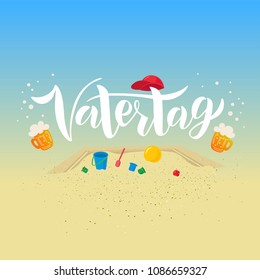 Hand sketched Vatertag text with sand and beer. Great for card, invitation, poster, banner template. Celebrating lettering typography. Vector. Fathers Day in Germany.