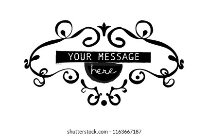Hand sketched vector calligraphyc design element. Decoration and ornamental frame. Vintage floral style border Isolated on white background. Black and white. 